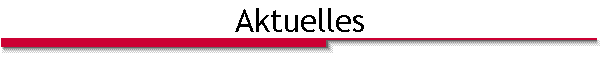 Aktuelles